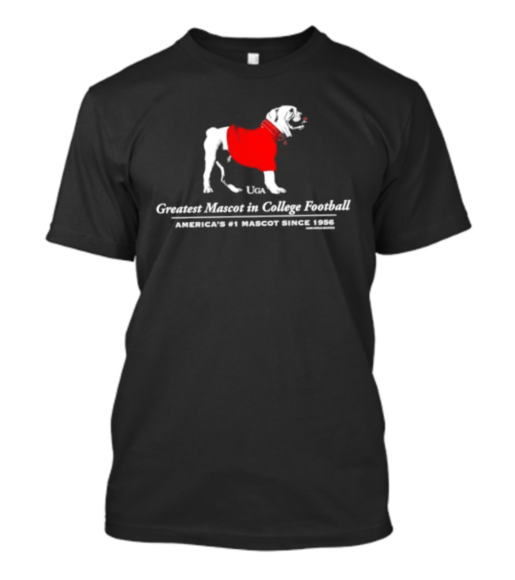 Uga Greatest Mascot In College Football America's #1 Mascot Since 1956 T-Shirt