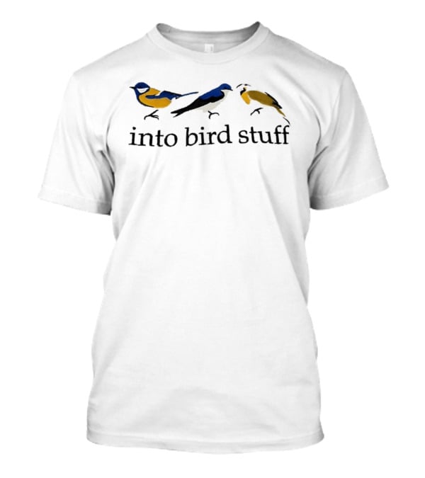 Into Bird Stuff Blue Yellow White Bird Illustrations T-Shirt