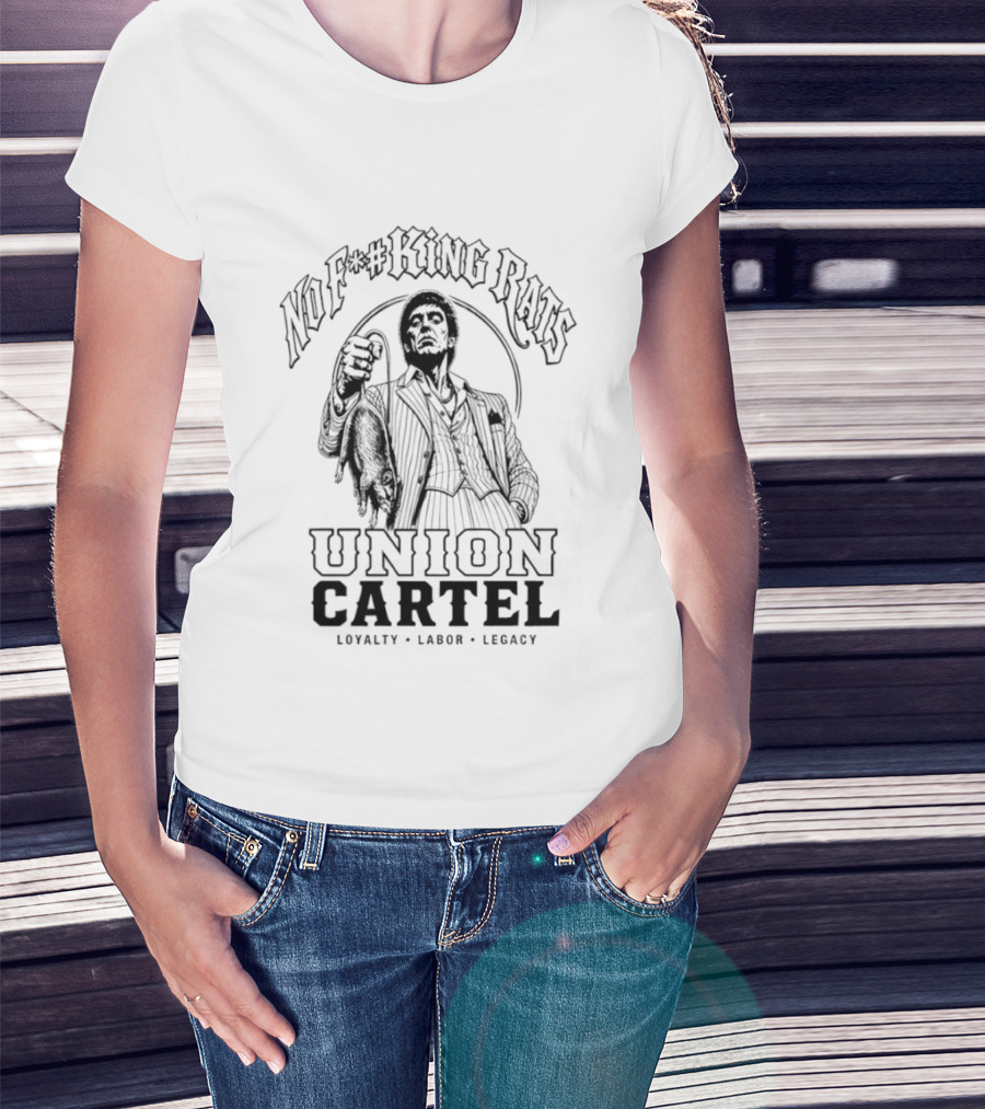 No F#%king Rats Union Cartel Loyalty Labor Legacy T-Shirt