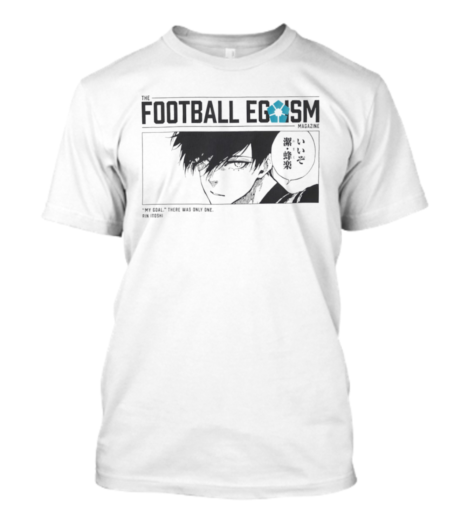 The Football Egoism Manga Rin Itoshi My Goal Blue Lock T-Shirt