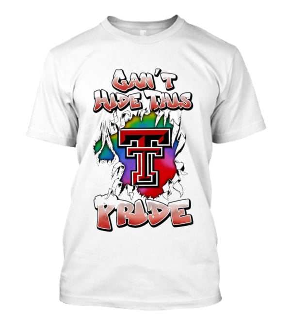 Texas Tech Red Raiders Can't Hide This Pride Colorful T T-Shirt