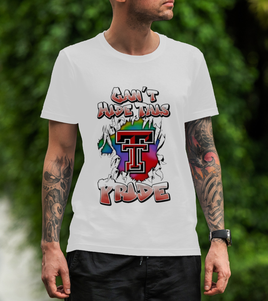 Texas Tech Red Raiders Can't Hide This Pride Colorful T T-Shirt