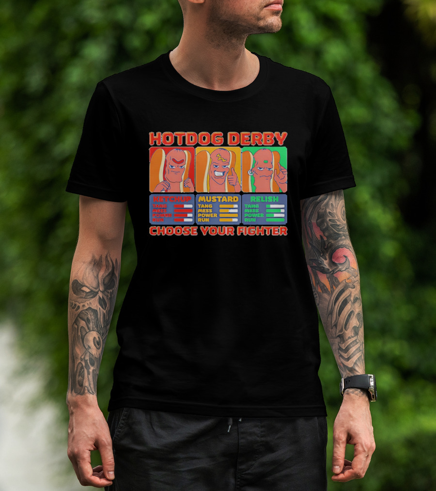 Hot Dog Derby Ketchup Mustard Relish Choose Your Fighter T-Shirt