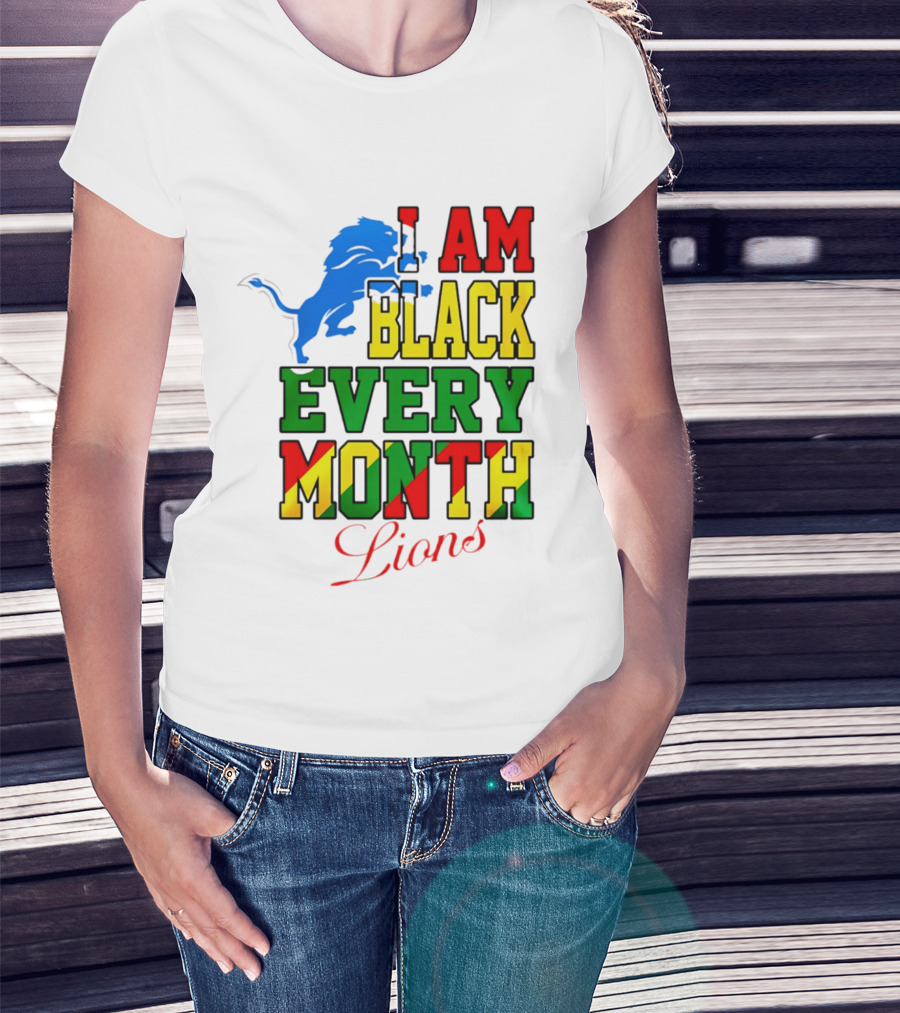 Detroit Lions I Am Black Every Month Lions T-Shirt