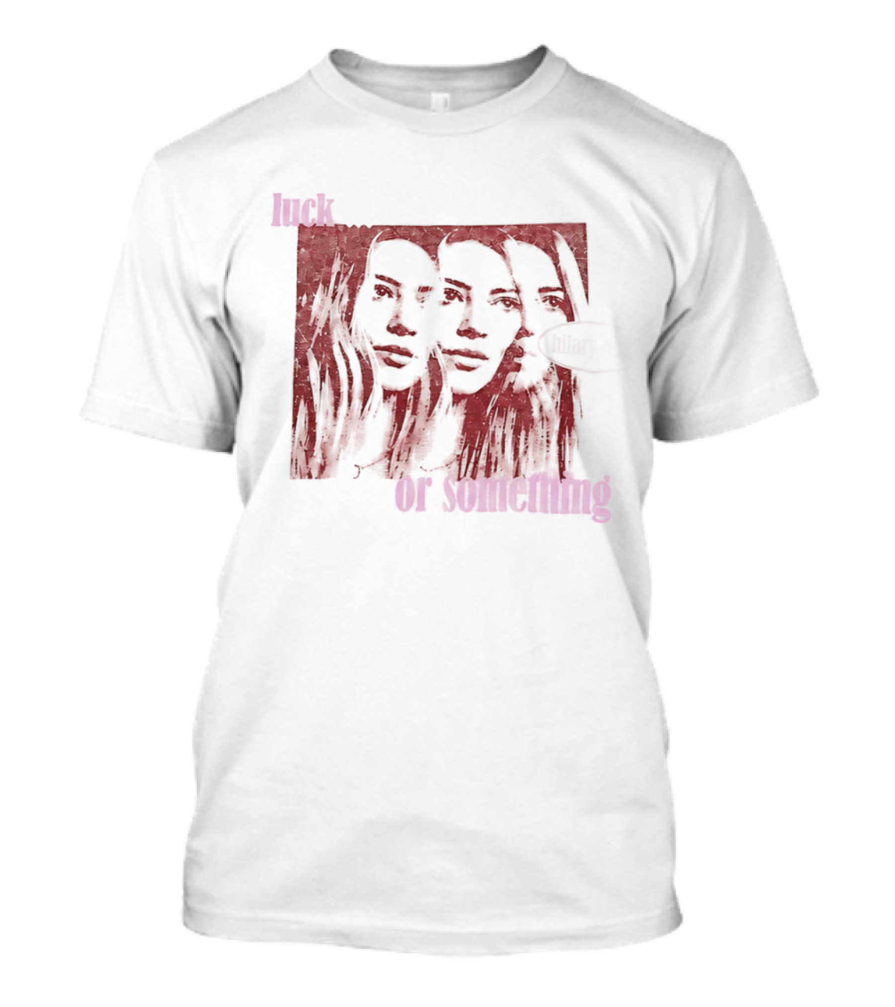 Hilary Duff Faces Luck Or Something T-Shirt