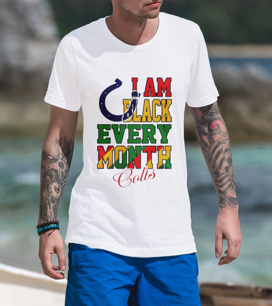 Indianapolis Colts I Am Black Every Month Juneteenth Celebration T-Shirt