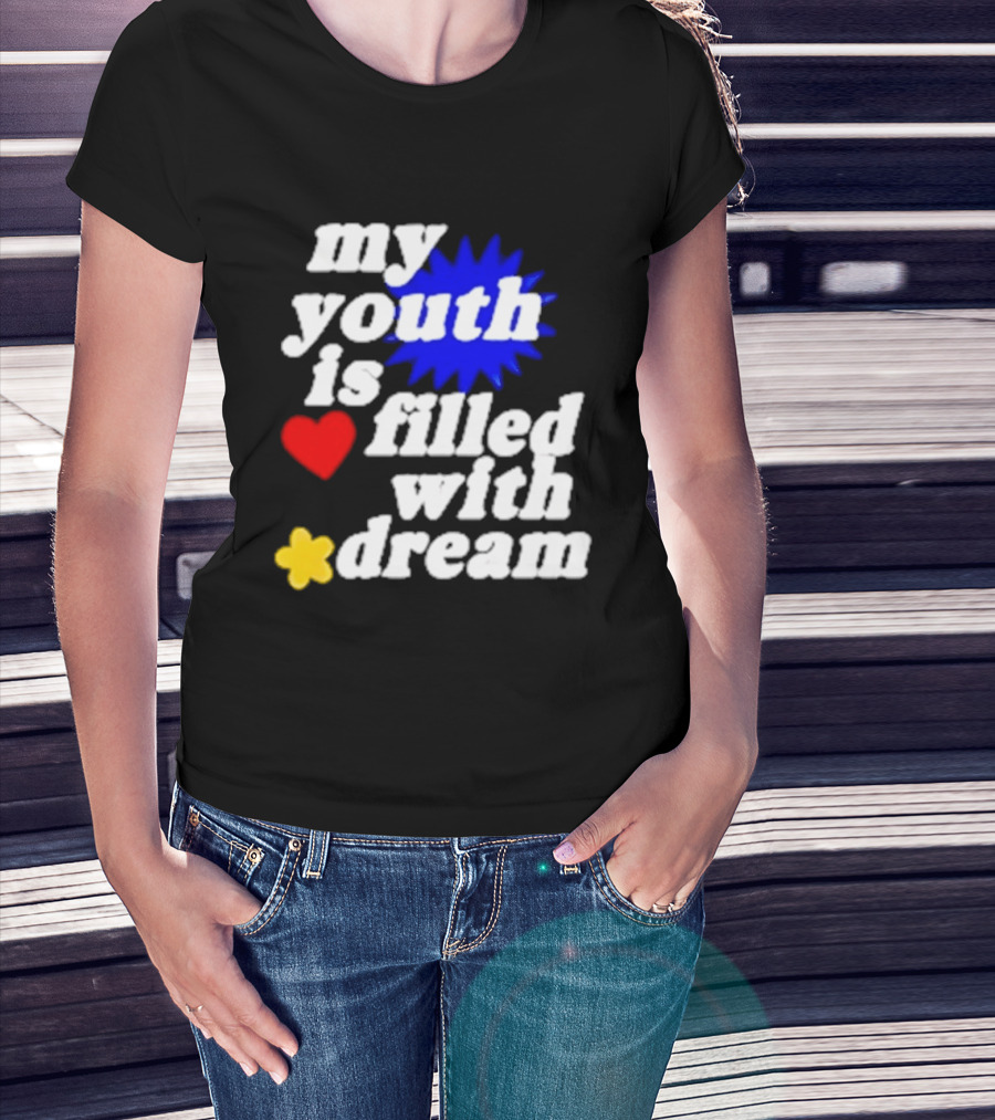 My Youth Is Filled With Dream Heart Star Burst T-Shirt