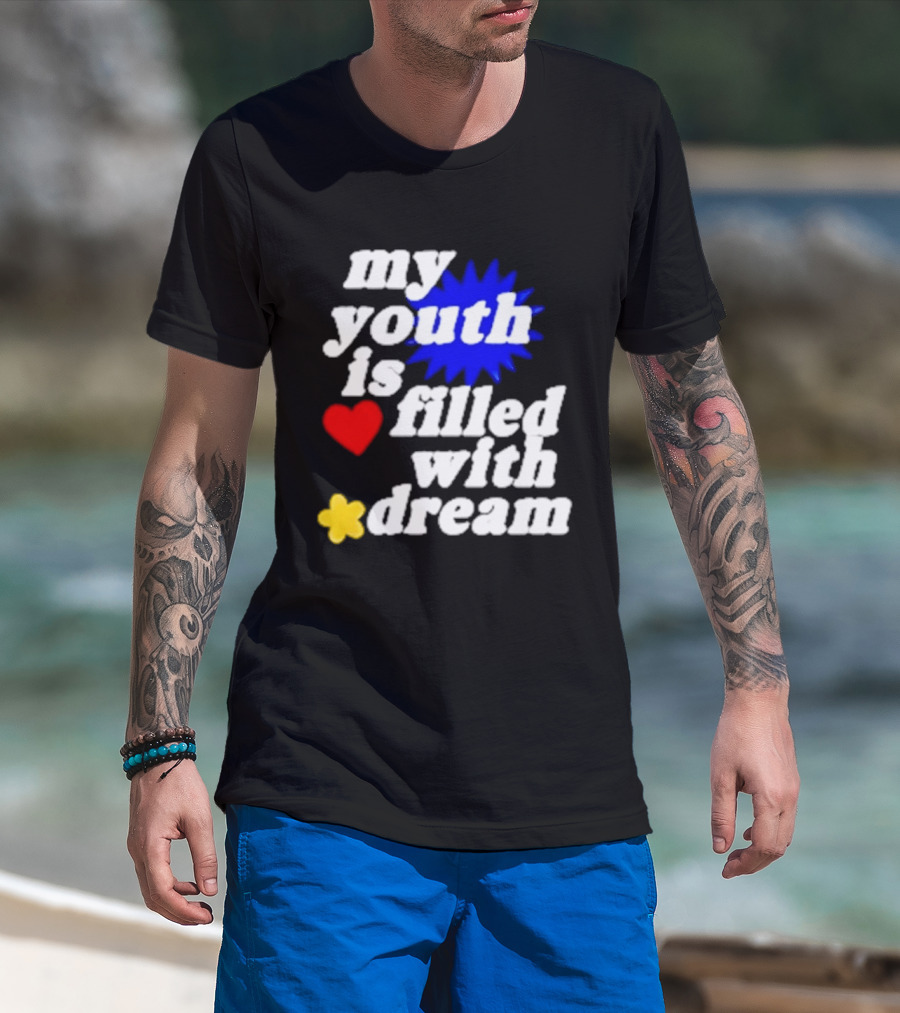 My Youth Is Filled With Dream Heart Star Burst T-Shirt