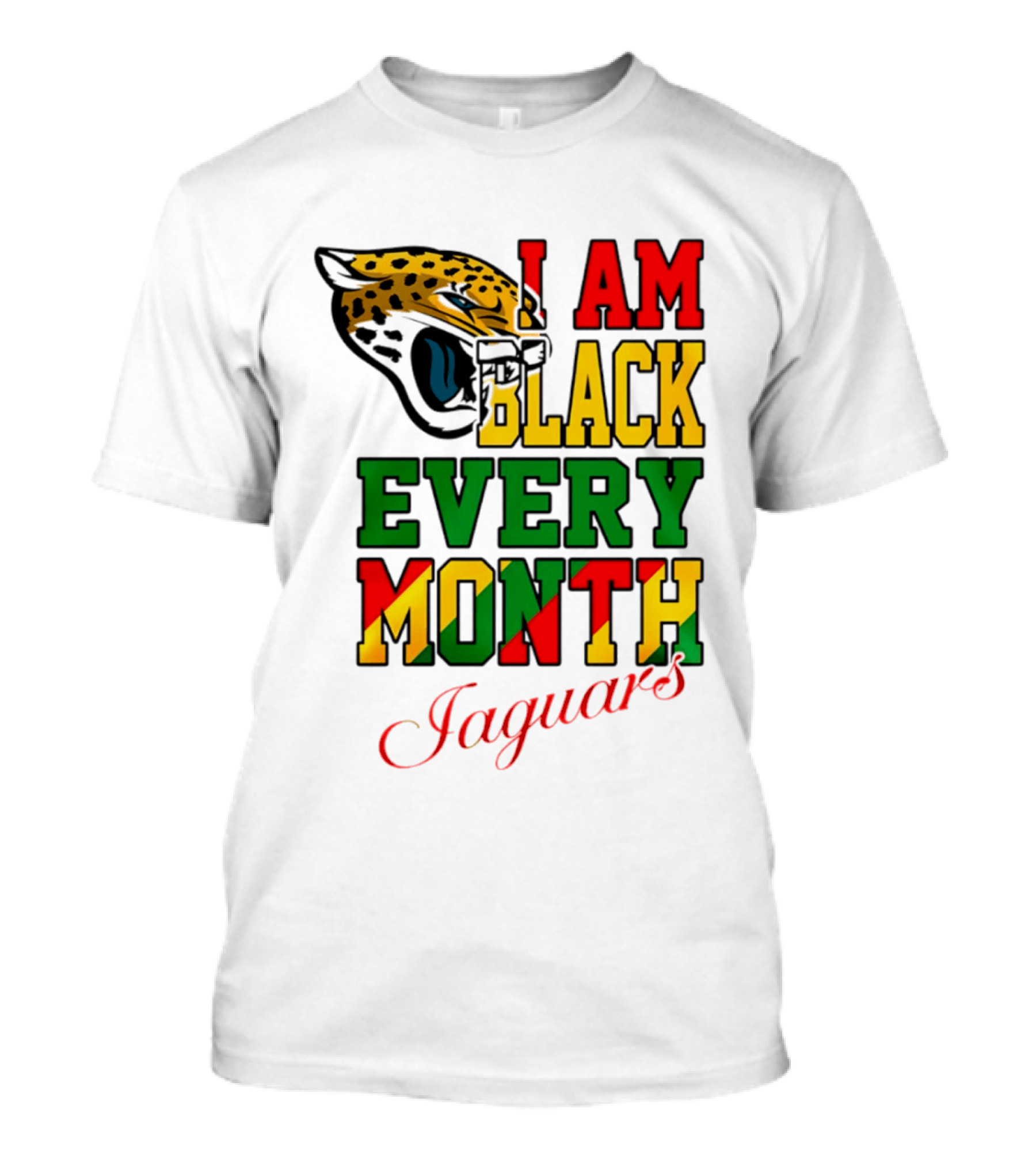 Jacksonville Jaguars I Am Black Every Month Jaguars T-Shirt