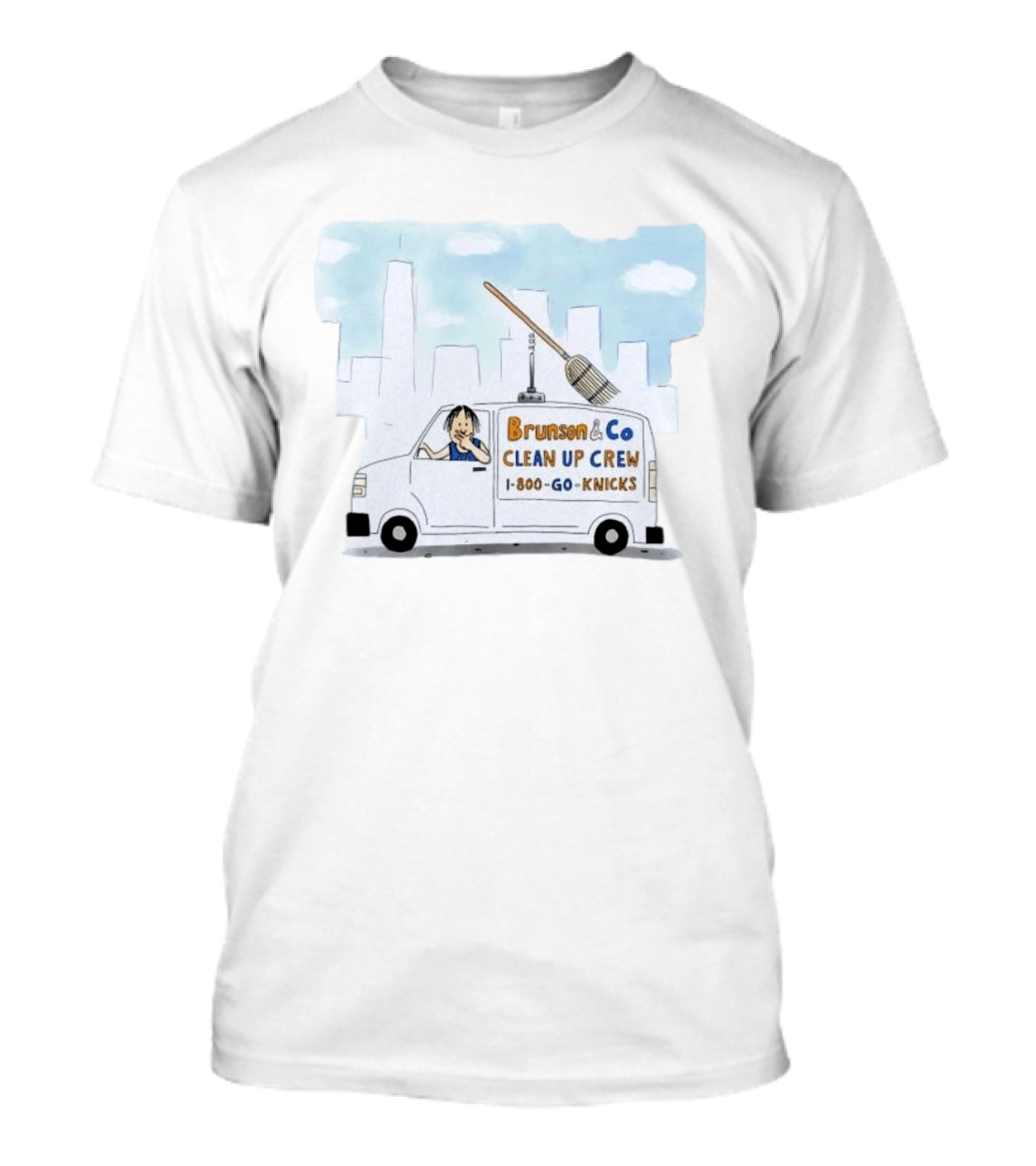 Brunson & Co Clean Up Crew 1 800 Go Knicks Skyline Van With Broom T-Shirt