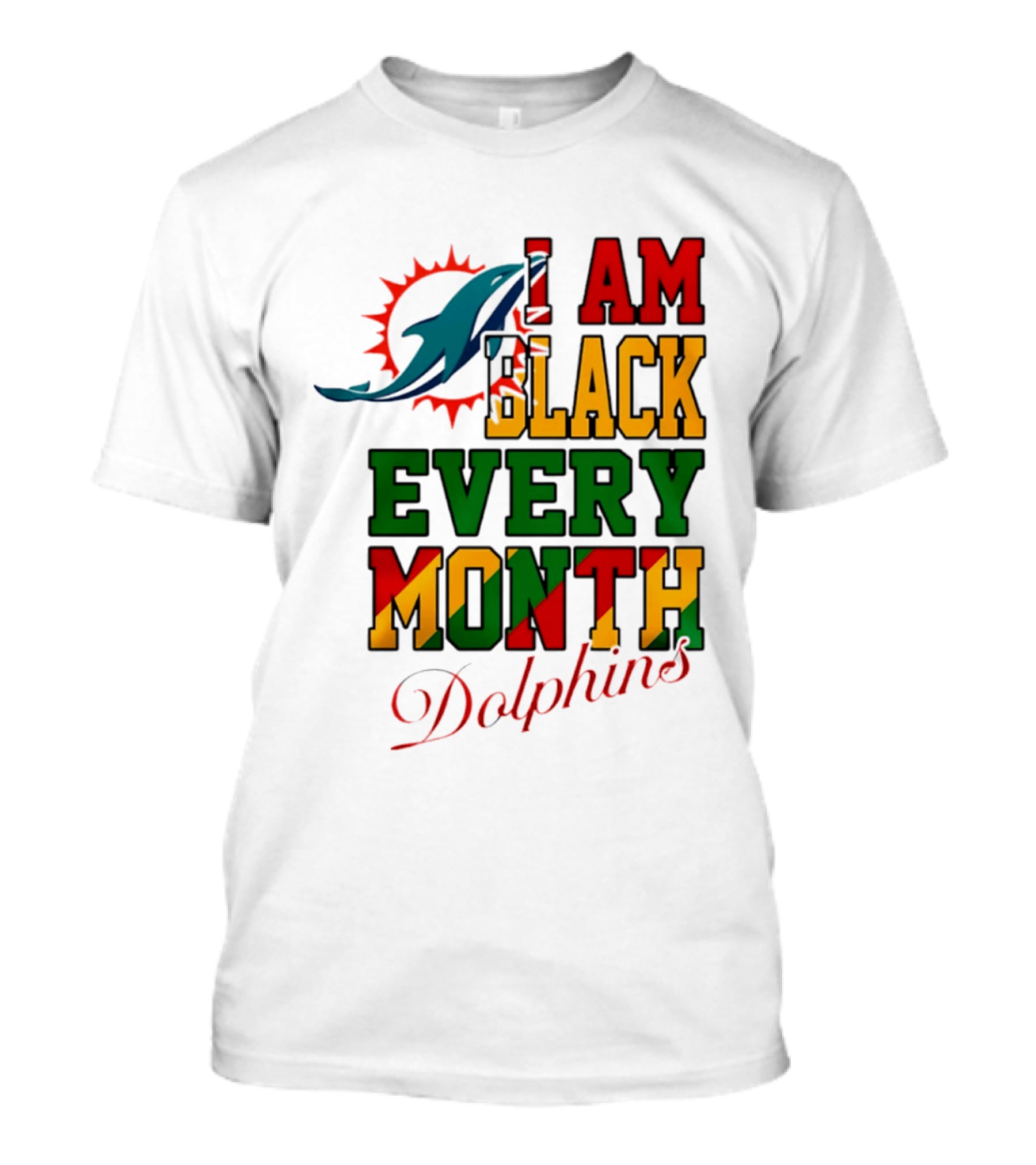 I Am Black Every Month Dolphins T-Shirt