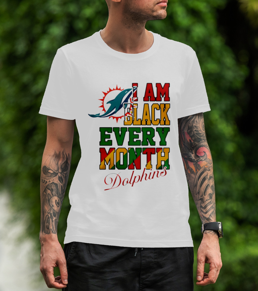 I Am Black Every Month Dolphins T-Shirt