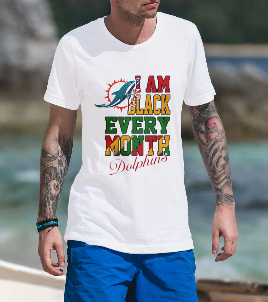 I Am Black Every Month Dolphins T-Shirt