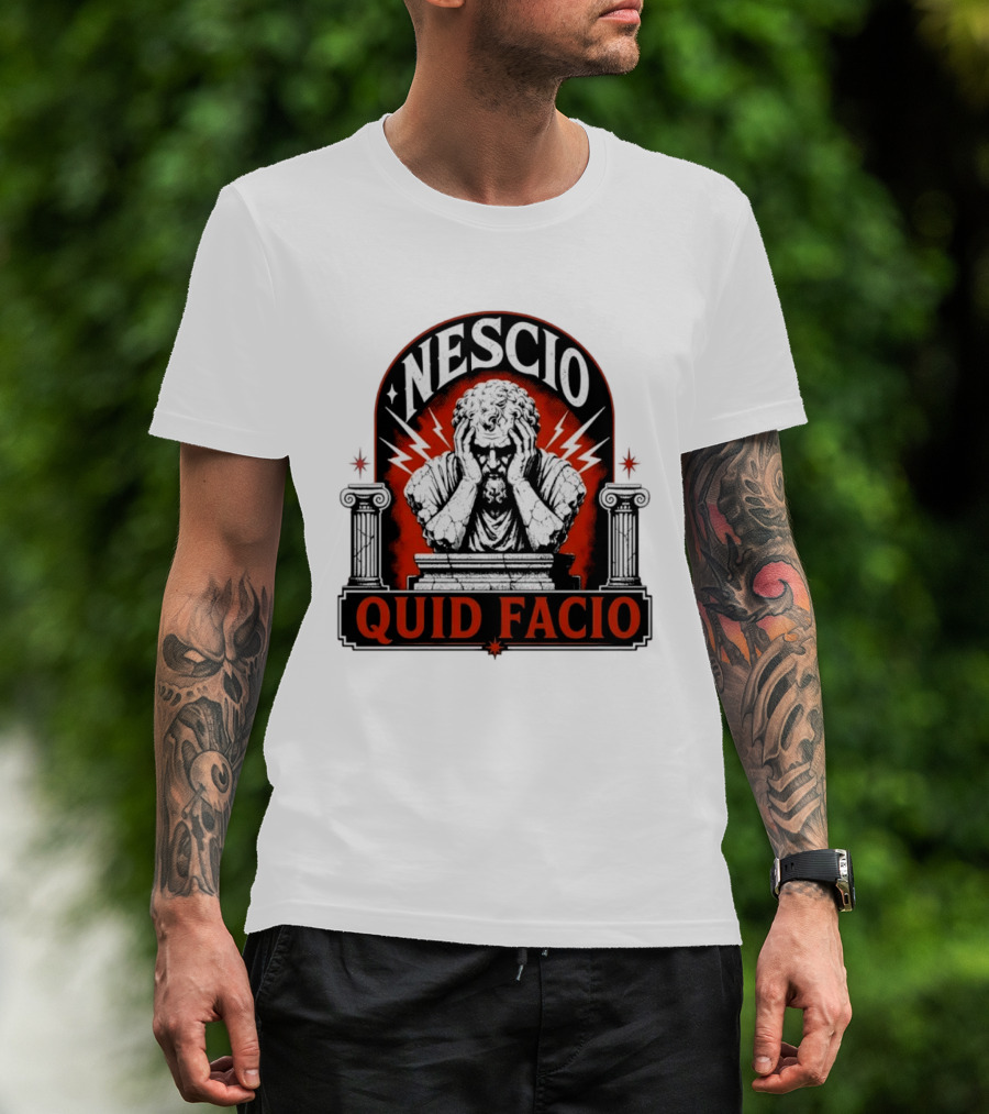 Nescio Quid Facio Roman Statue Design With Lightning And Columns T-Shirt