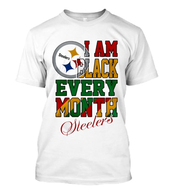 I Am Black Every Month Steelers Juneteenth T-Shirt