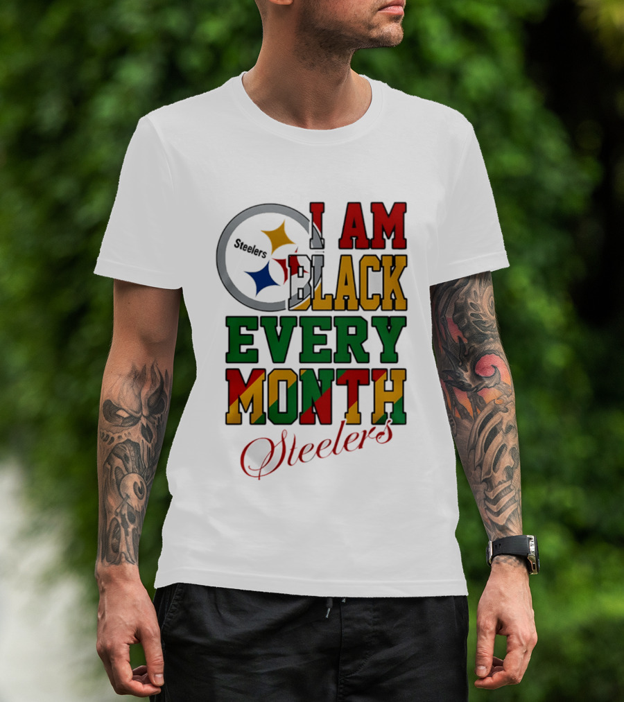 I Am Black Every Month Steelers Juneteenth T-Shirt