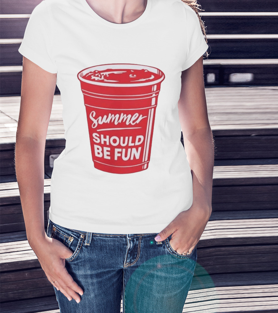 Summer Should Be Fun Red Cup Party Vibes T-Shirt