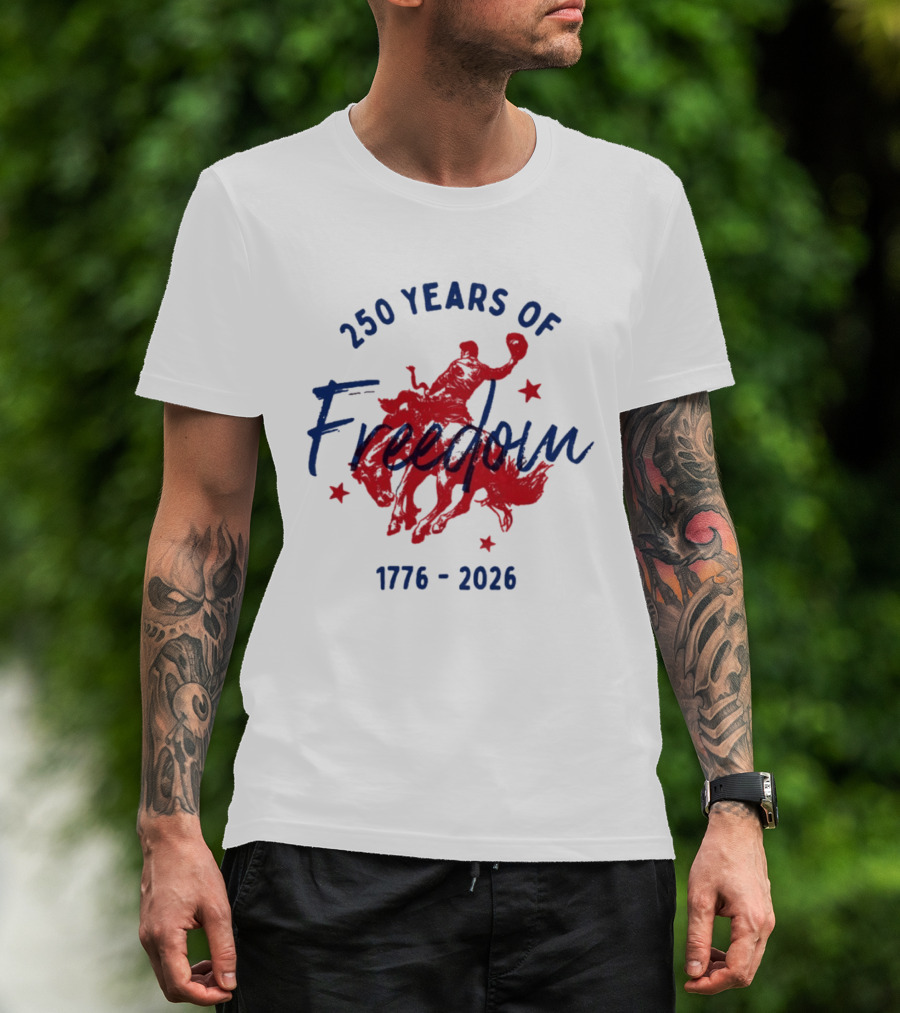 250 Years Of Freedom 1776 2026 Western Trendy Fourth Of July America T-Shirt