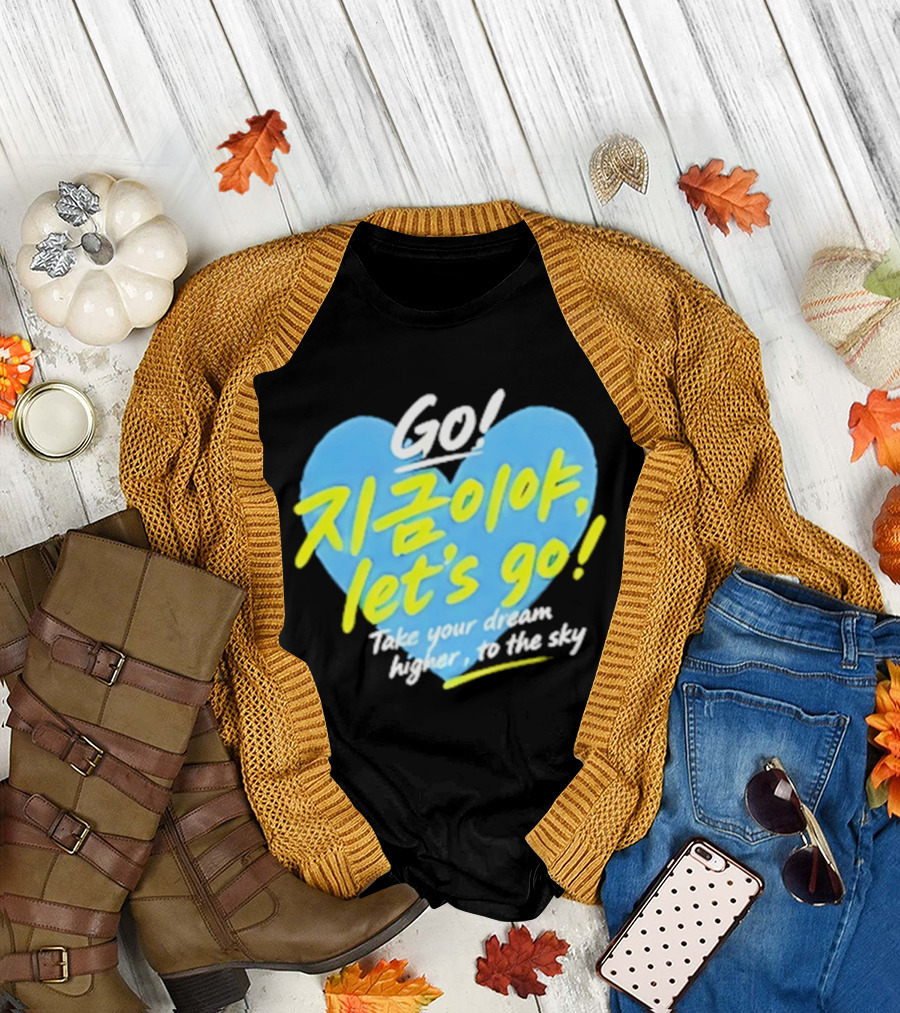 Take your dream higher to the sky T-Shirt