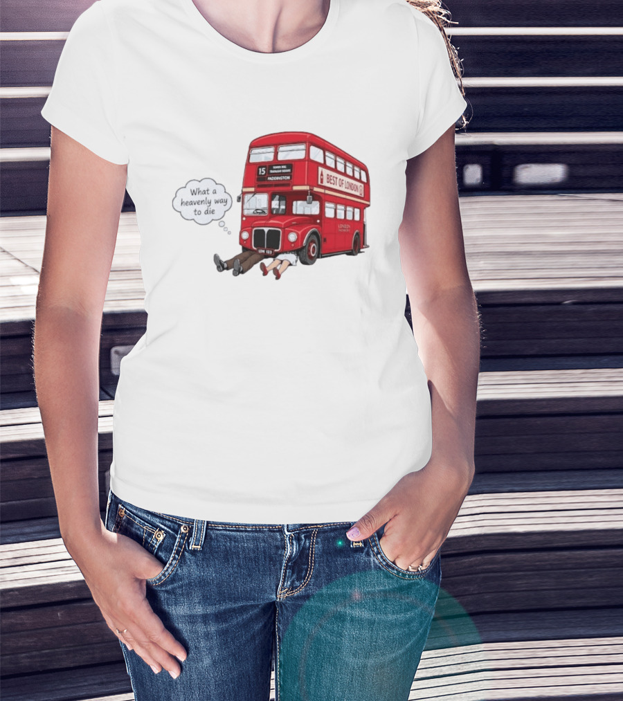 Arsenal What A Heavenly Way To Die Best Of London Bus 15 Paddington T-Shirt
