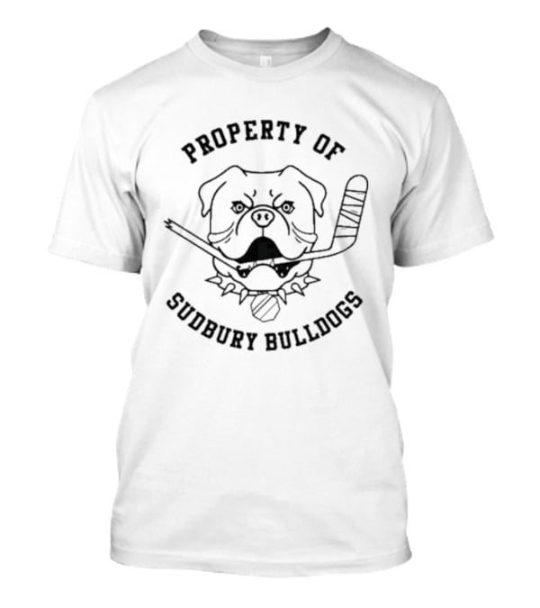 Property Of Sudbury Bulldogs Hockey Cm Punk T-Shirt