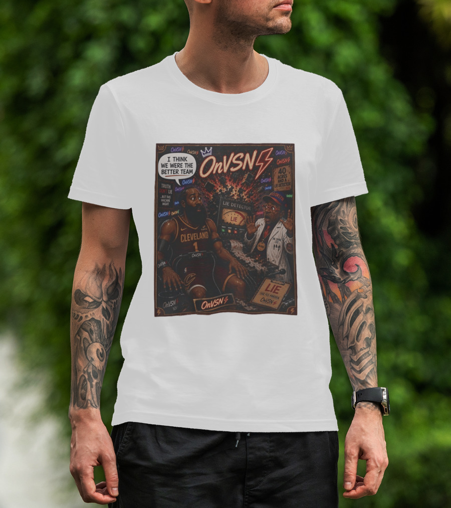 James Harden Dr Spike Lee Lie Detector I Think We Were The Better Team Cleveland T-Shirt