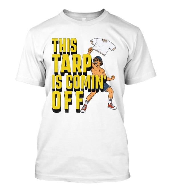 This Tarp Is Comin Off Spud Grown Ups Adam Sandler Kevin James Chris Rock T-Shirt