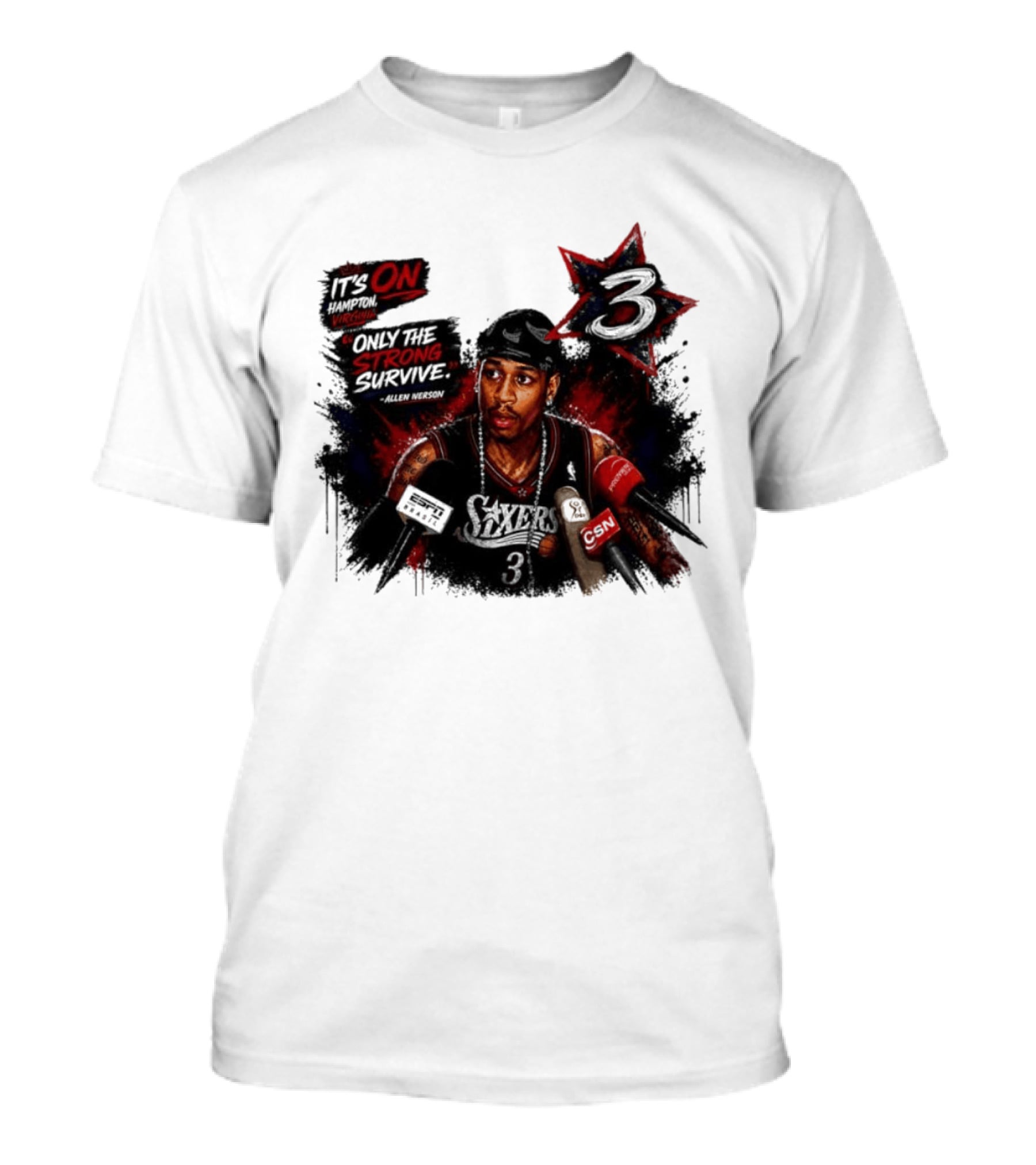 Allen Iverson Philadelphia 76ers It's On Virginia Only The Strong Survive T-Shirt