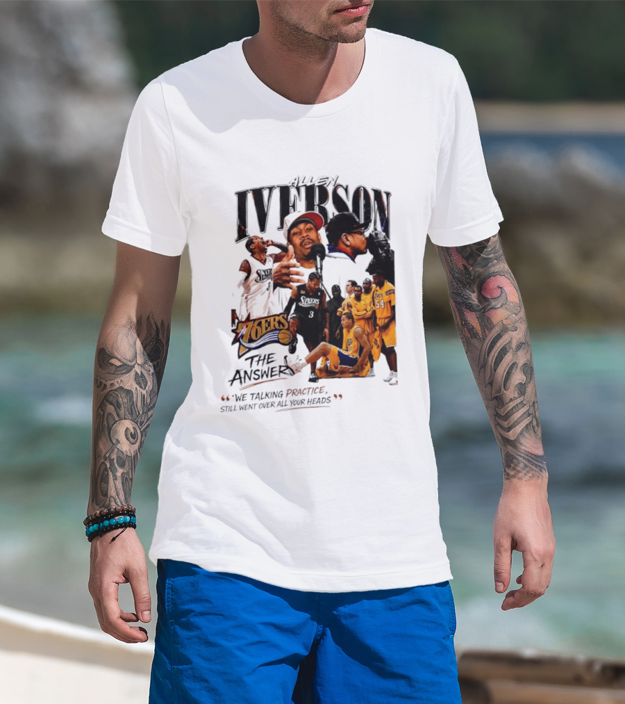 Allen Iverson Philadelphia 76ers The Answer We Talking Practice Still Went Over All Your Heads T-Shirt