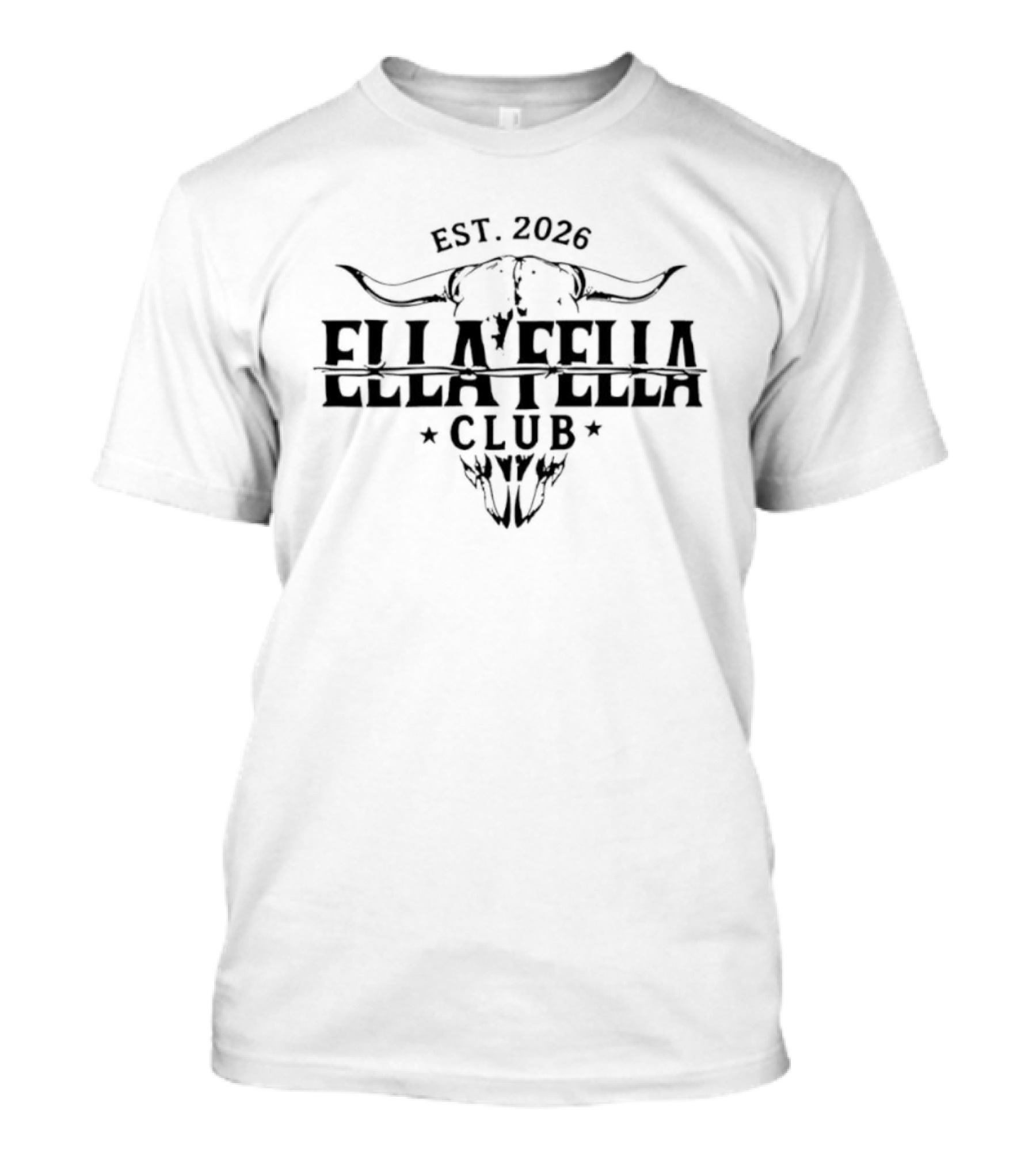 Ella Fella Club Est 2026 Longhorn Skull T-Shirt