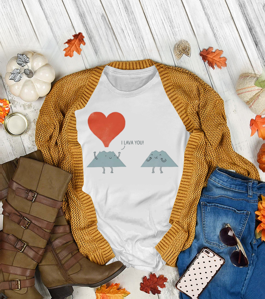 I Lava You Heart Volcanoes Phil Miller T-Shirt