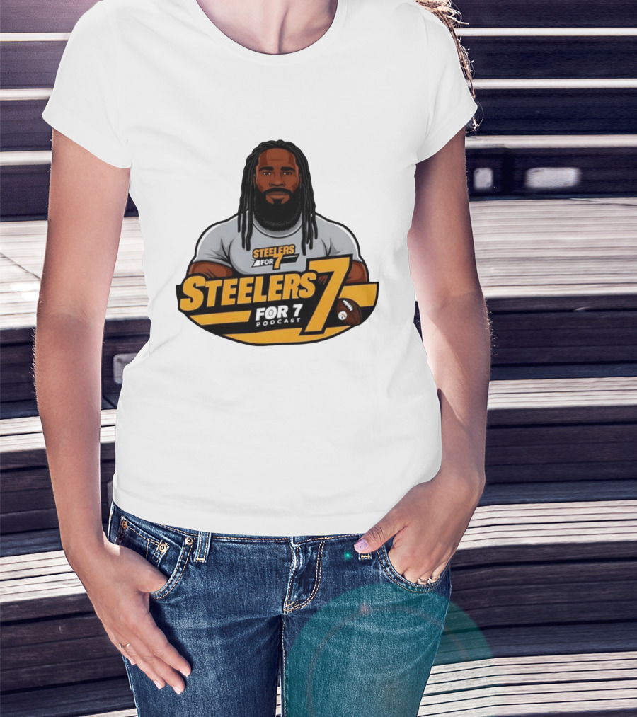Steelers For 7 Podcast James Harrison Pittsburgh Steelers 7 T-Shirt