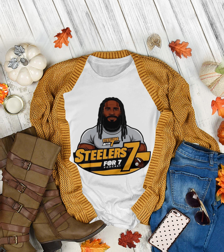 Steelers for 7 Podcast James Harrison Pittsburgh Steelers 7 T-Shirt