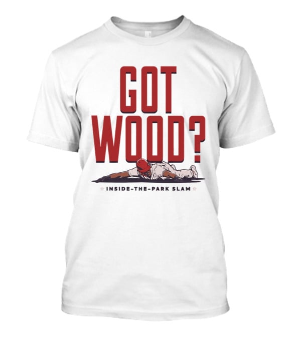 Got Wood Inside The Park Slam T-Shirt