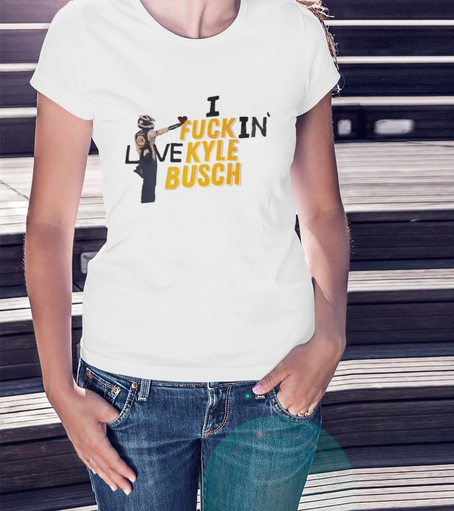 I Love Kyle Busch NASCAR Racing 2026 T-Shirt