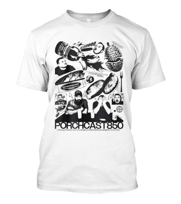 Porchcast850 Lifelong Floridian Friends Indulging In International Delights Since 2022 T-Shirt