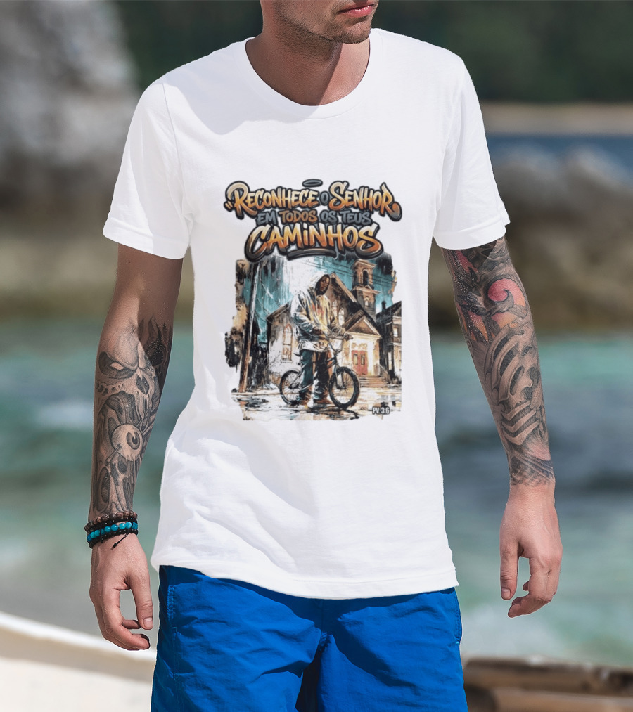 Reconhece O Senhor Em Todos Os Teus Caminhos PV 3:6 Street T-Shirt