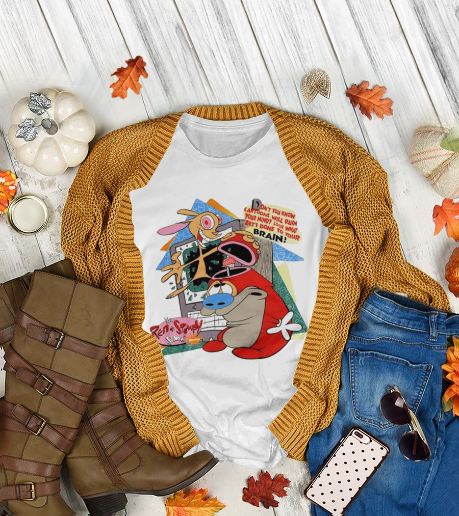 The Ren Stimpy Show Don't You Know Cartoons Will Ruin Your Mind Look What Tests Done to Your Brain T-Shirt