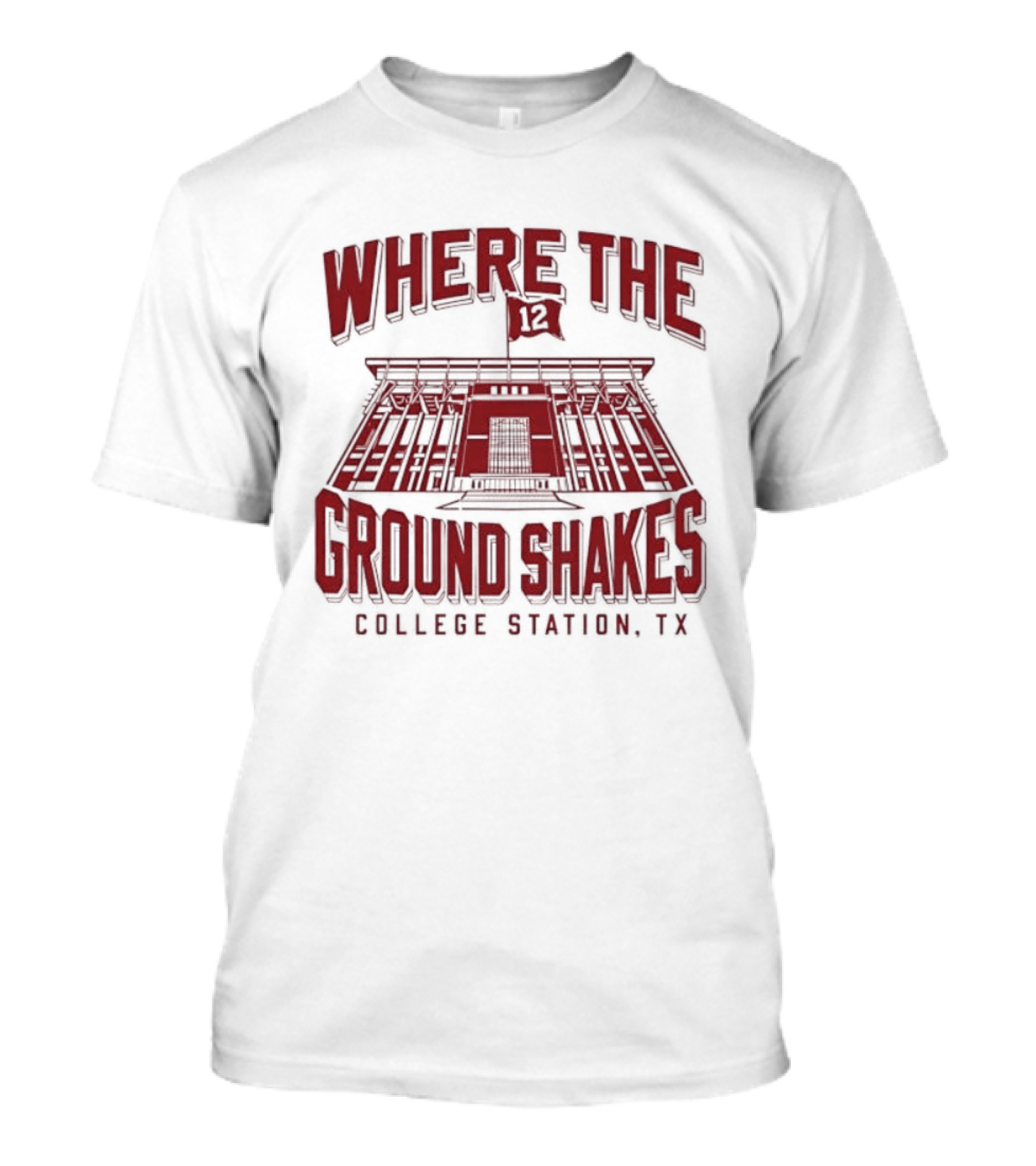 Where The Ground Shakes College Station TX Stadium T-Shirt
