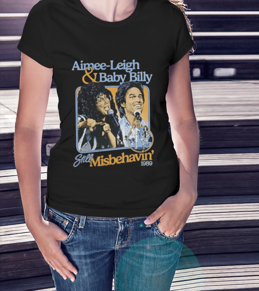 Aimee Leigh And Baby Billy Still Misbehavin 1989 Tour T-Shirt