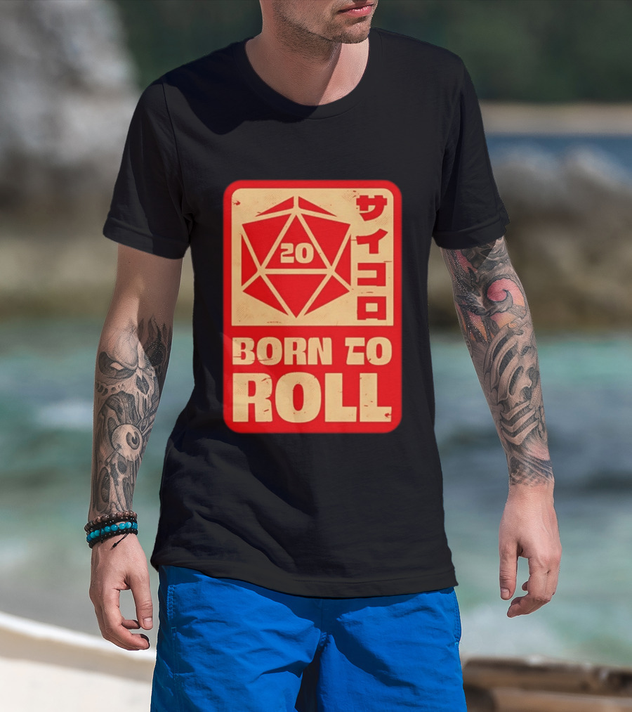 20 Born To Roll RPG Japanese T-Shirt