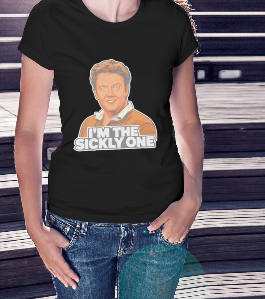 Brennan Lee Mulligan I'm The Sickly One T-Shirt