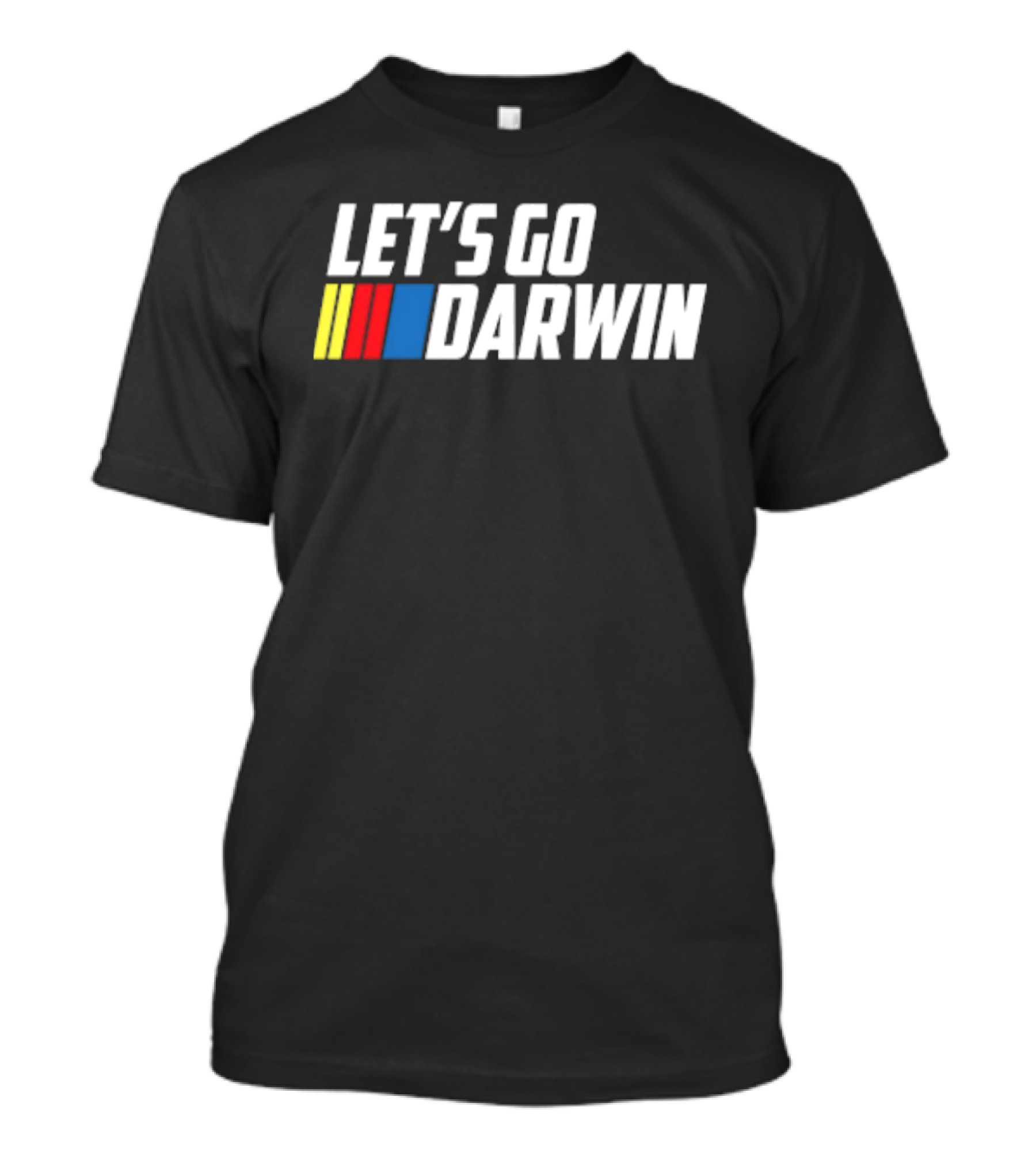 Let's Go Darwin Racing T-Shirt