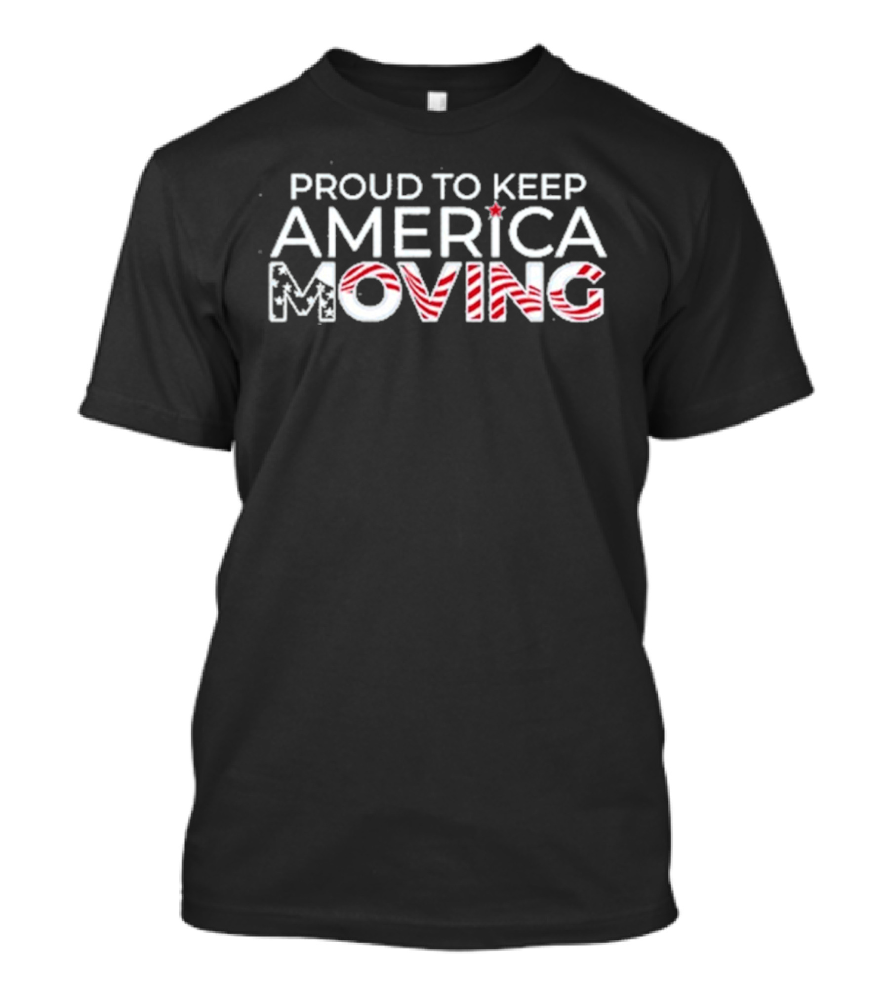 Proud To Keep America Moving Patriotic Candy Cane T-Shirt