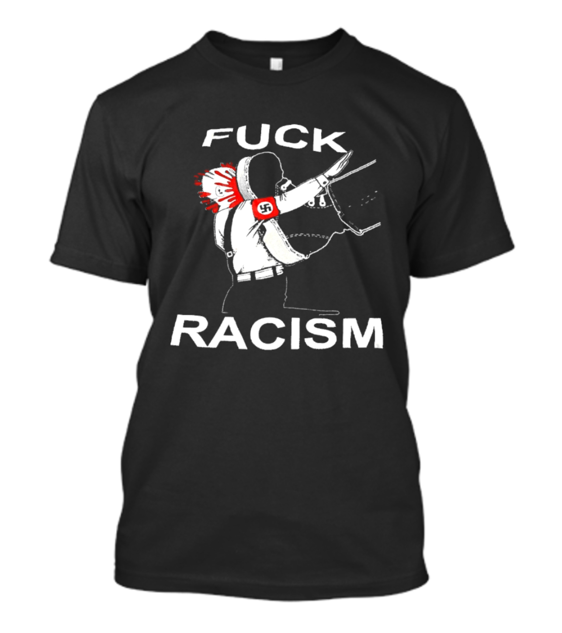 Fuck Racism Kicking On Fascist Silhouette With Red Paint Splatters T-Shirt
