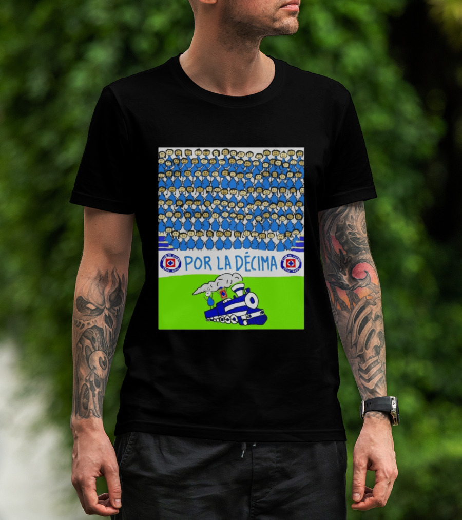 Crowd Celebrating Por La Décima With Train And Cruz Azul T-Shirt
