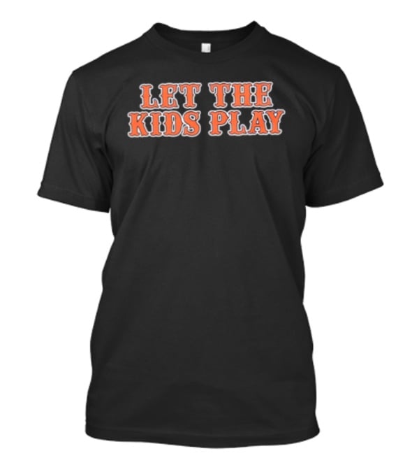 Let The Kids Play New York Mets T-Shirt