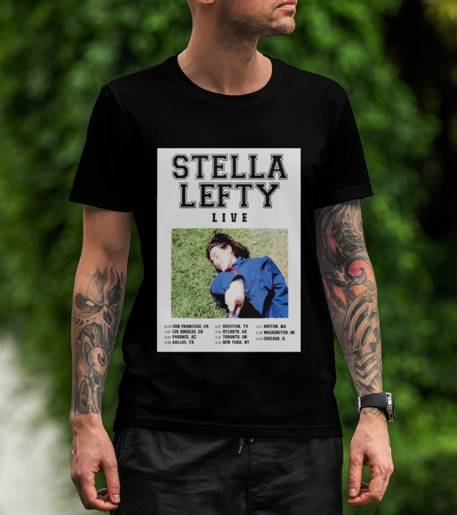 Stella Lefty Live Tour 2026 San Francisco Los Angeles Phoenix Dallas Houston Atlanta Toronto New York Boston Washington Chicago T-Shirt