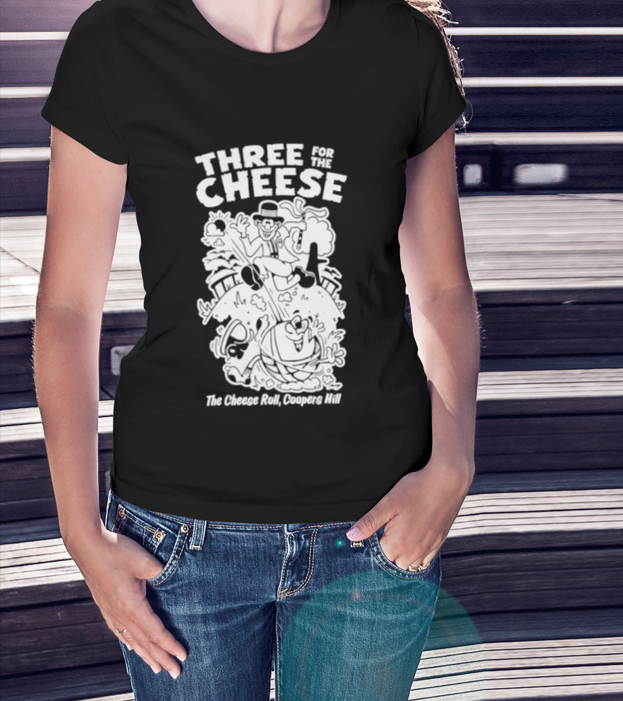 Three For The Cheese Roll Coopers Hill Fun Race Event T-Shirt