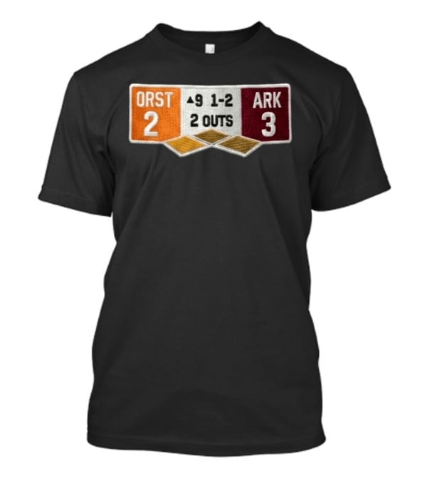 ORST 2 ARK 3 Scoreboard 9 1 2 2 Outs Baseball Patch T-Shirt